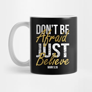 Bible Verse Mark 5:36 Mug